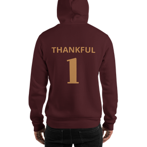 "Thankful 1" Unisex Hoodie Available in Lots of Colors