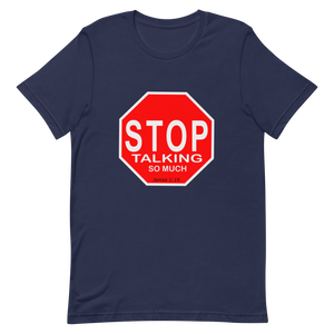 "Stop Talking So Much: James 1:19" Unisex T-Shirt