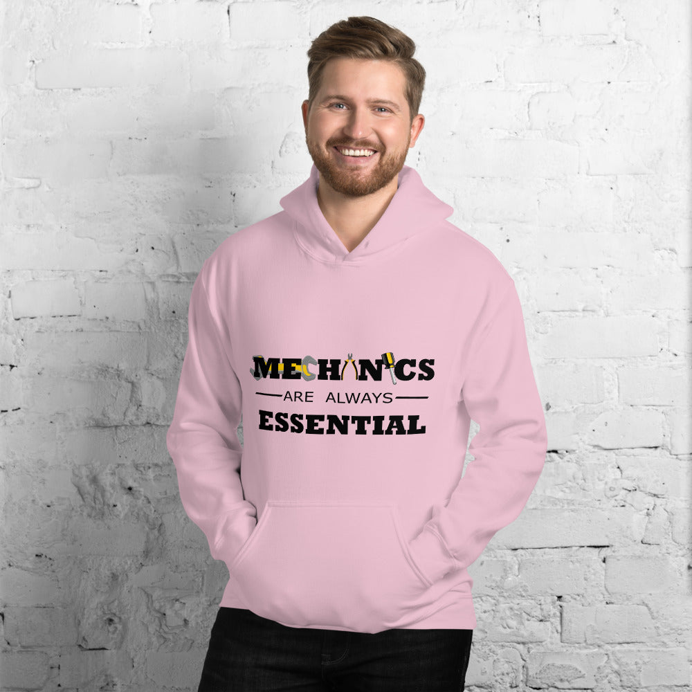 "Mechanics are Always Essential." Hoodie