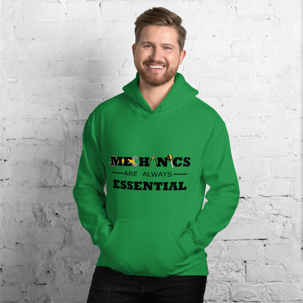 "Mechanics are Always Essential." Hoodie