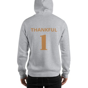 "Thankful 1" Unisex Hoodie Available in Lots of Colors