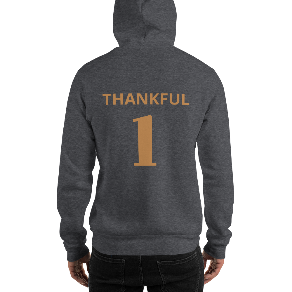 "Thankful 1" Unisex Hoodie Available in Lots of Colors