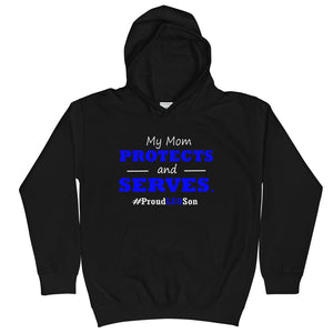 "My Mom Protects and Serves" Proud LEO Son Kids Hoodie