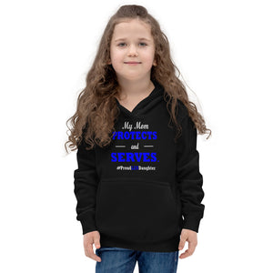 "My Mom Protects and Serves" Proud LEO Daughter Kids Hoodie