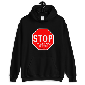 "Stop Talking So Much: James 1:19" Unisex Hoodie