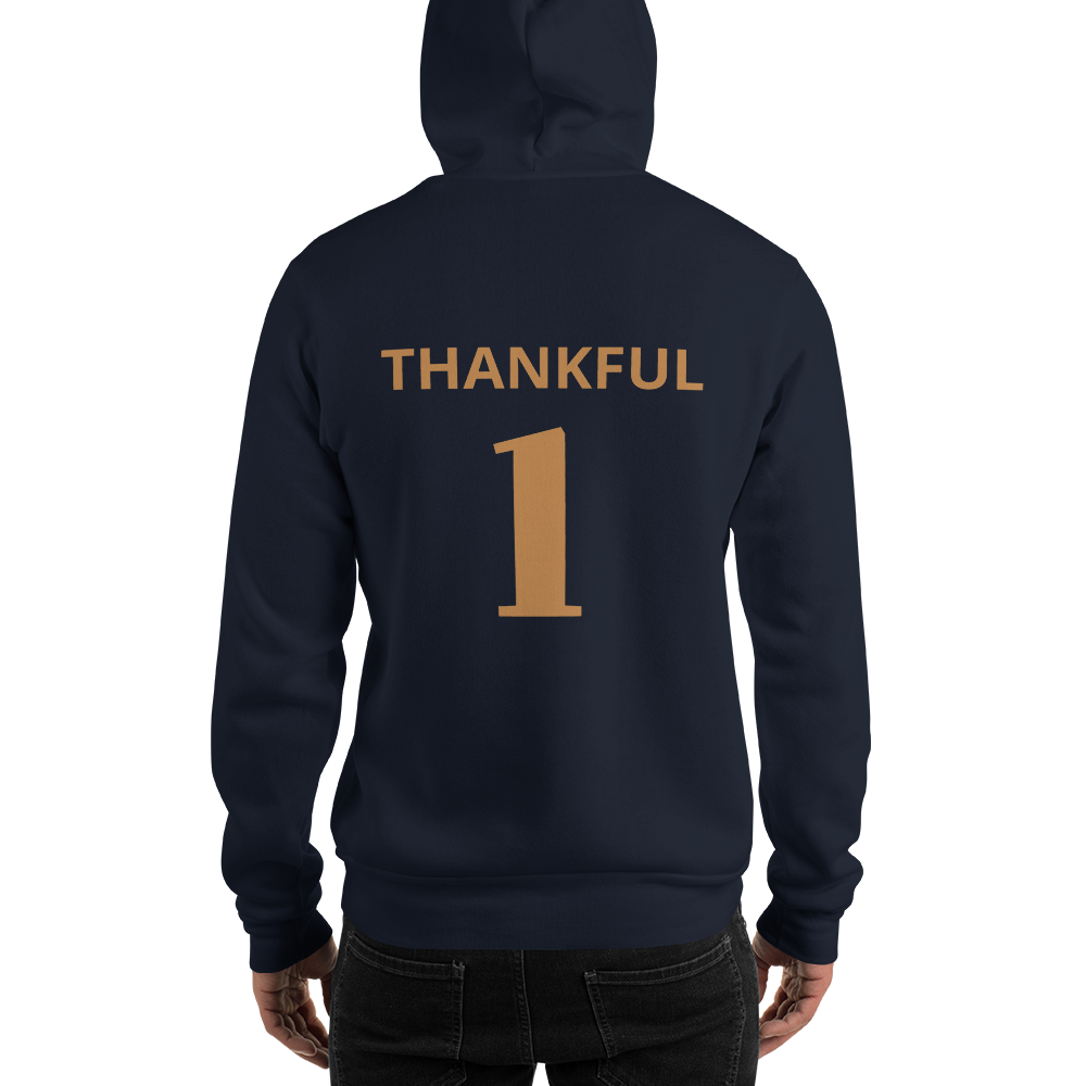 "Thankful 1" Unisex Hoodie Available in Lots of Colors