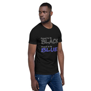 "Proud to be Black, Proud to be Blue." T-Shirt