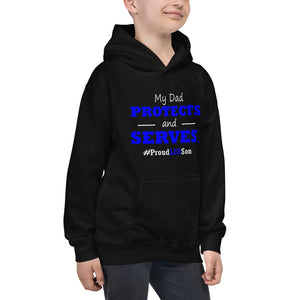 "My Dad Protects and Serves" Proud LEO Son Kids Hoodie