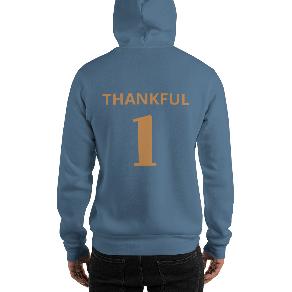 "Thankful 1" Unisex Hoodie Available in Lots of Colors