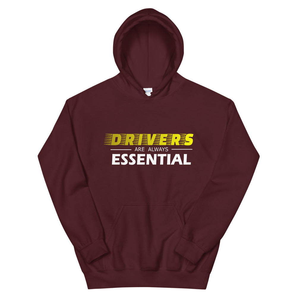 "Drivers are Always Essential" Hoodie