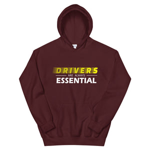 "Drivers are Always Essential" Hoodie