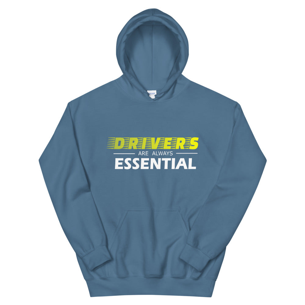 "Drivers are Always Essential" Hoodie