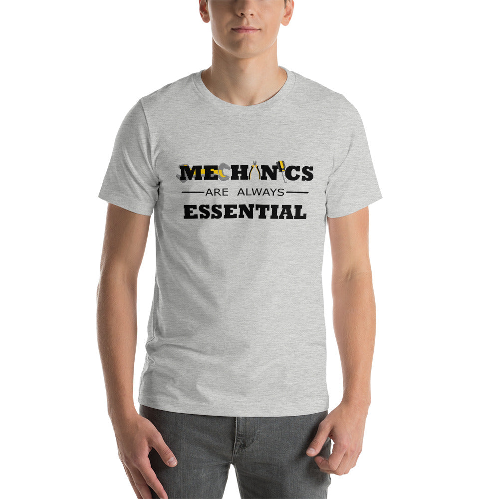 "Mechanics are Always Essential." T-Shirt