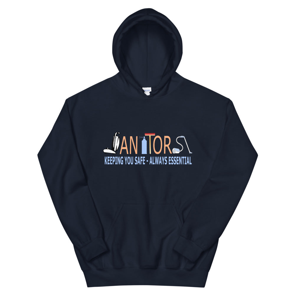 "Janitors: Keeping You Safe, Always Essential." Hoodie