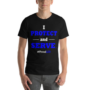 "I Protect and Serve: #Proud LEO" T-Shirt