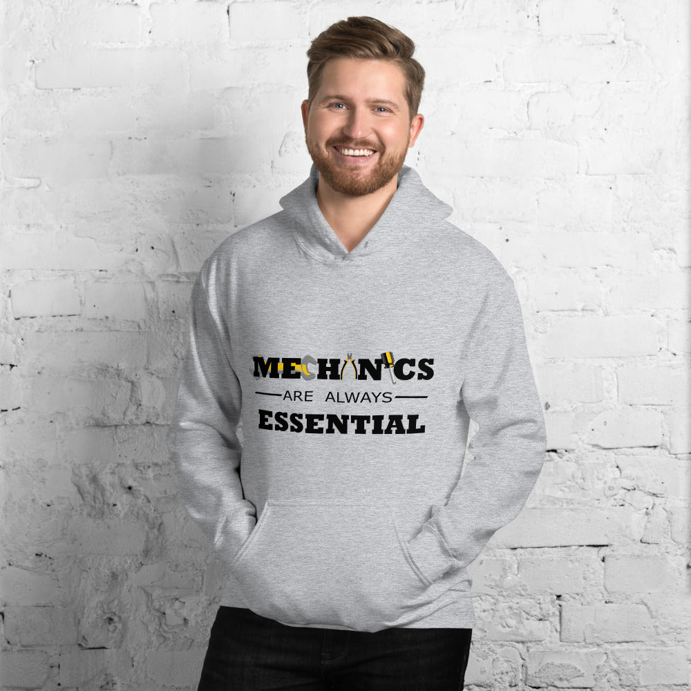 "Mechanics are Always Essential." Hoodie