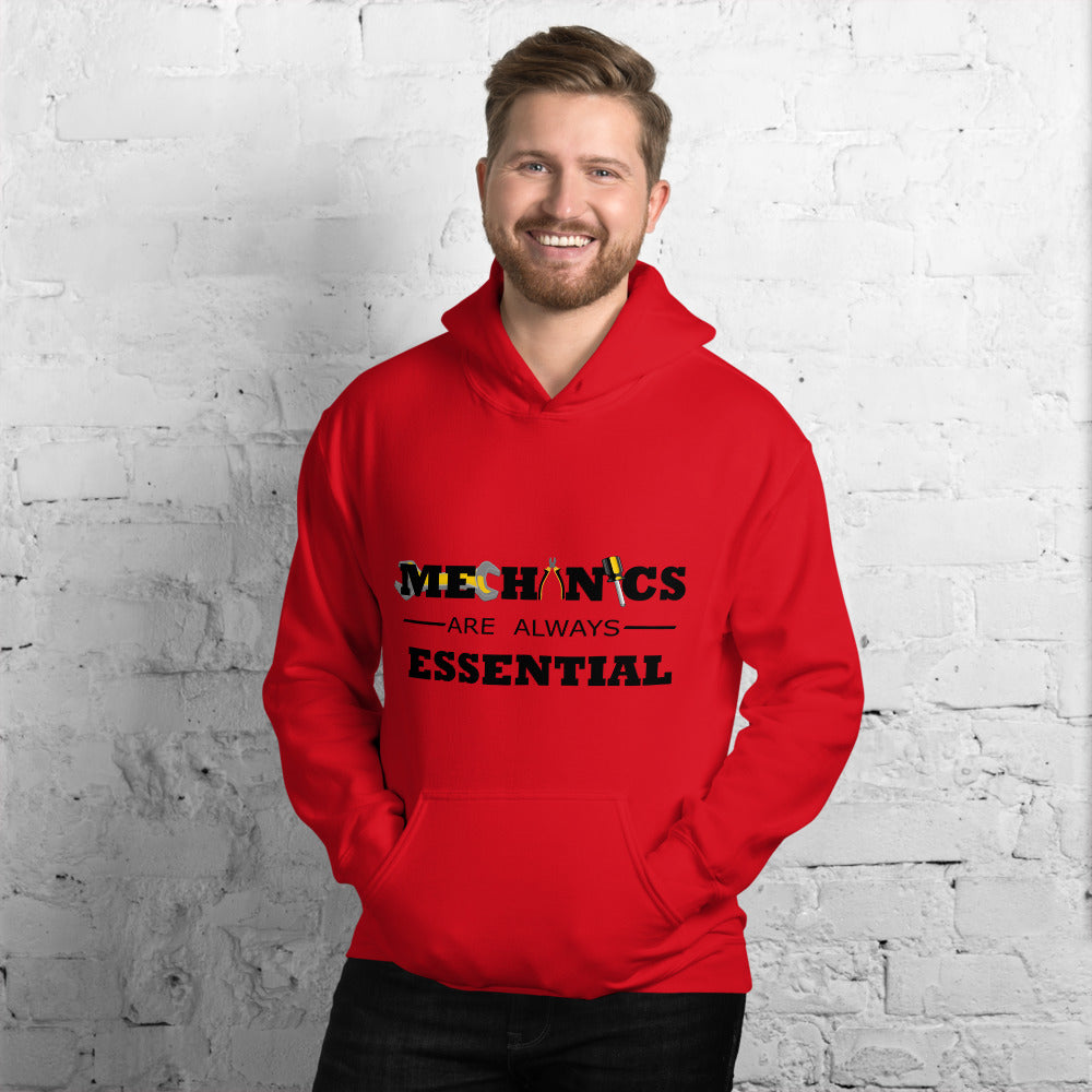 "Mechanics are Always Essential." Hoodie