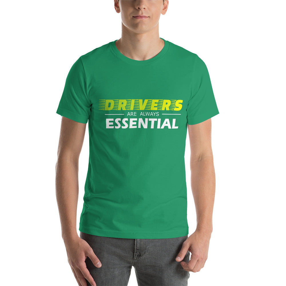 "Drivers are Always Essential" T-Shirt