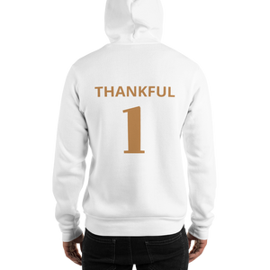 "Thankful 1" Unisex Hoodie Available in Lots of Colors