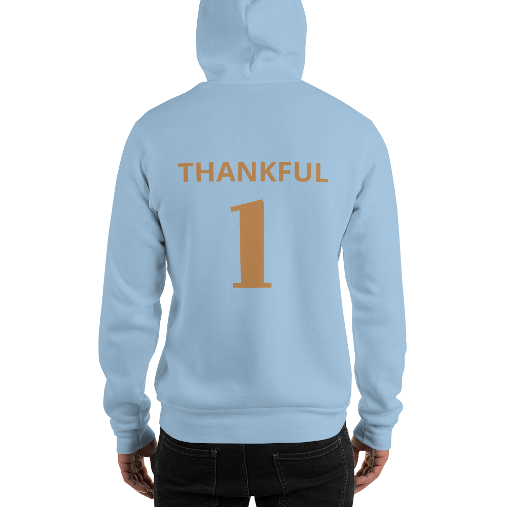 "Thankful 1" Unisex Hoodie Available in Lots of Colors