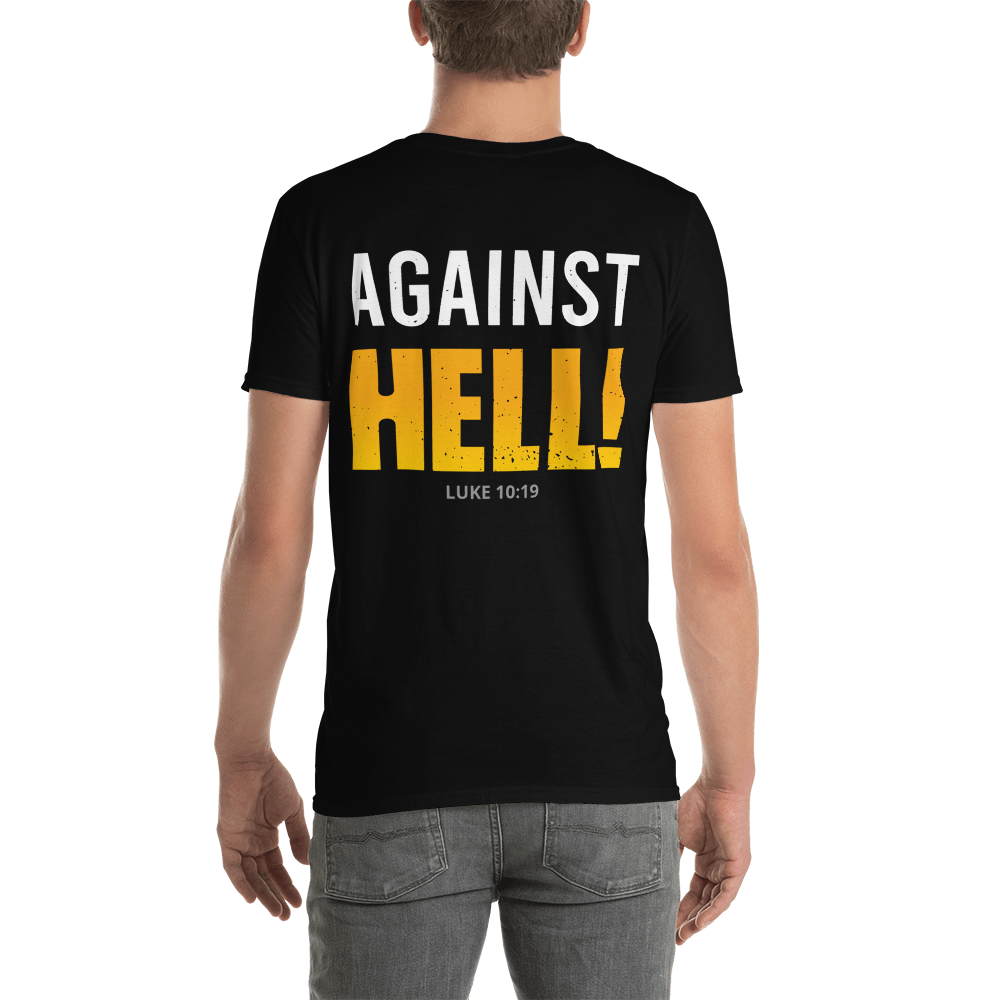 "I am not IN danger. I AM the danger... against HELL!" T-shirt