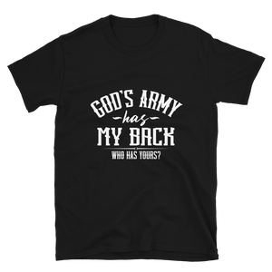 "God's army has my back. Who's got yours?" Psalm 35 Angel of War T-shirt