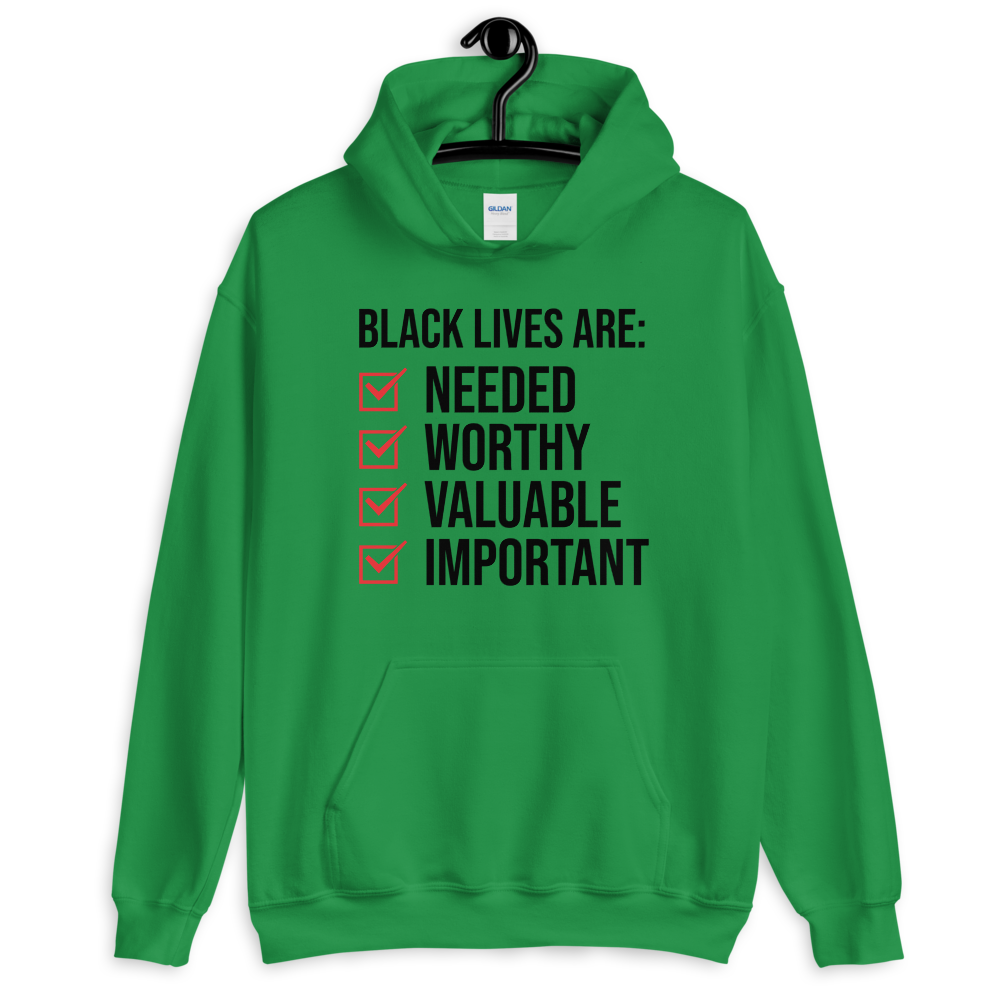 "Black Lives are..." Hoodie