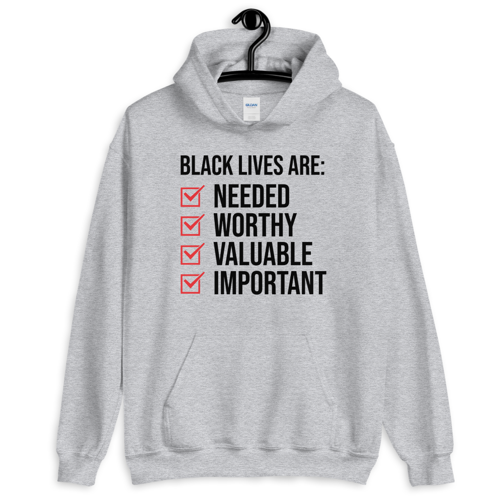 "Black Lives are..." Hoodie